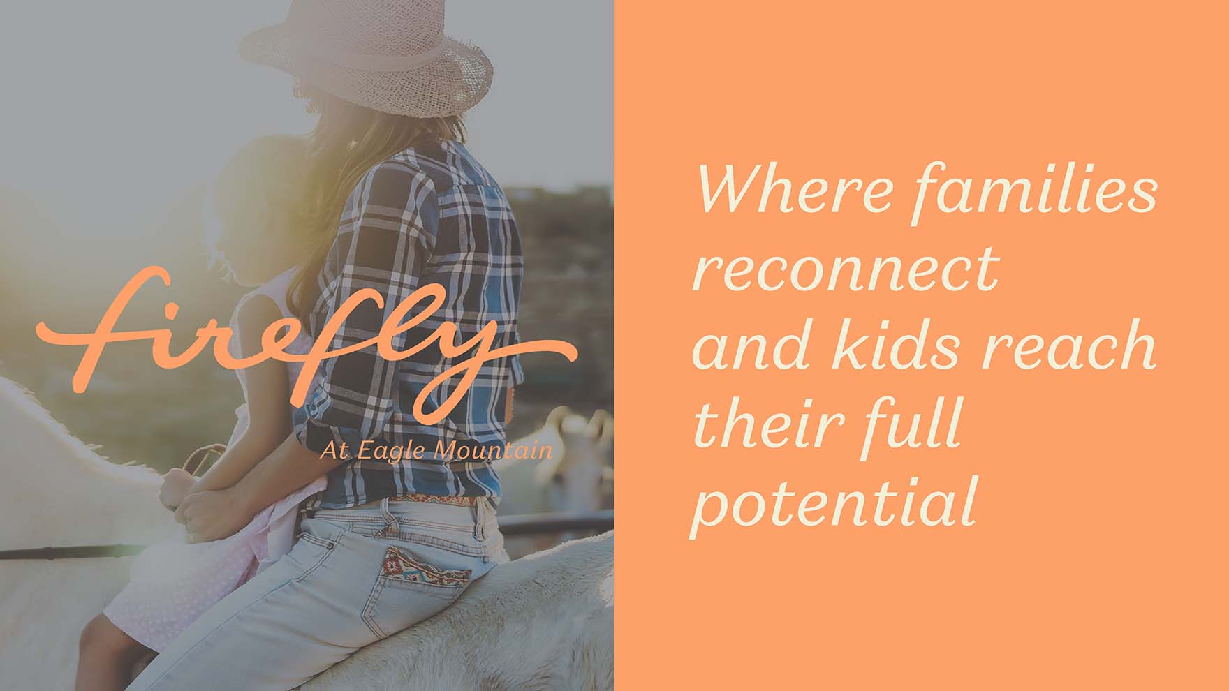 Where families reconnect and kids reach their full potential